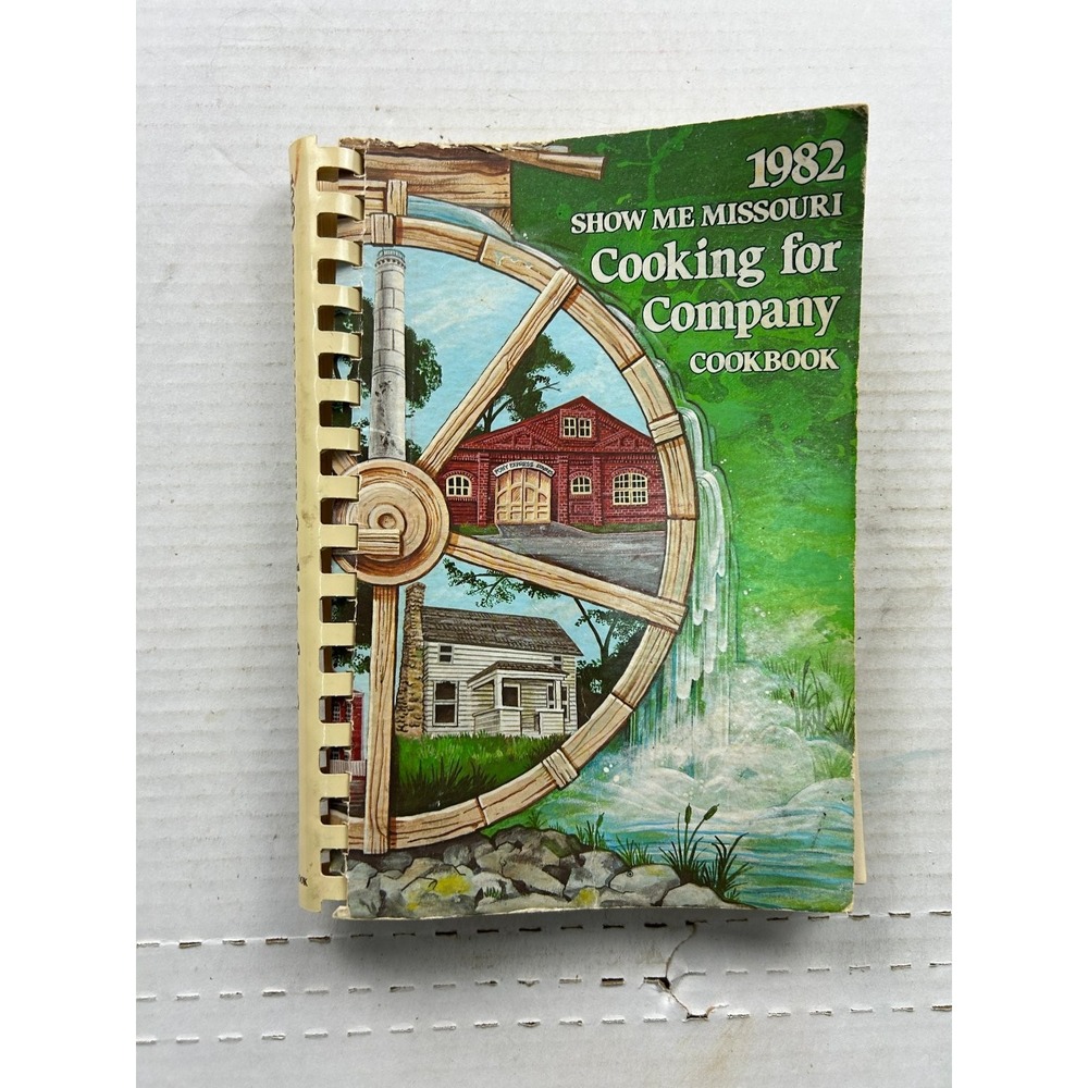 Show Me Missouri Cooking for Company Cookbook 1982 First Printing Spiral Bound
